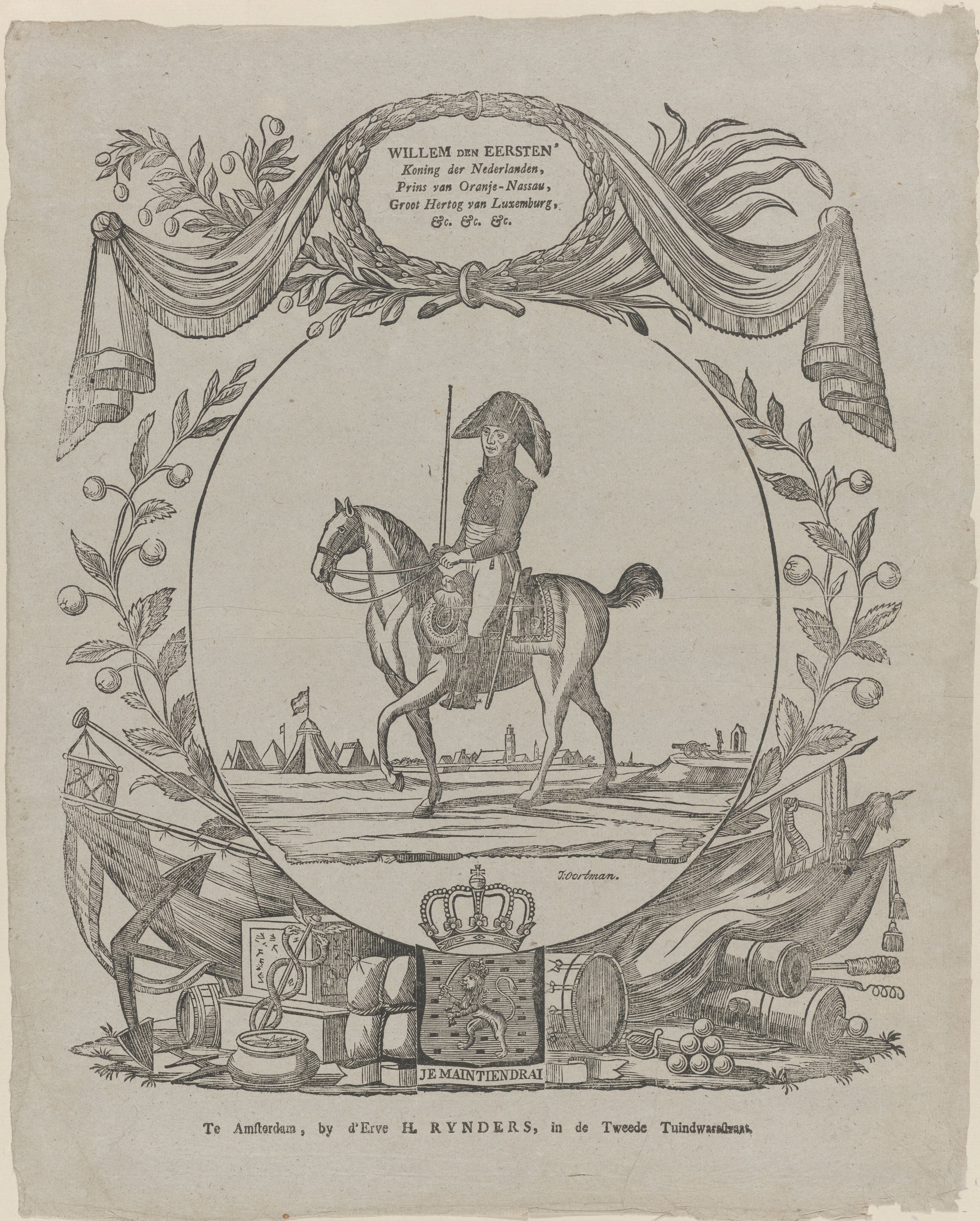 Willem den eersten, / Koning der Nederlanden, / Prins van Oranje-Nassau, / Groot Hertog van Luxemburg, / etc. etc. etc.