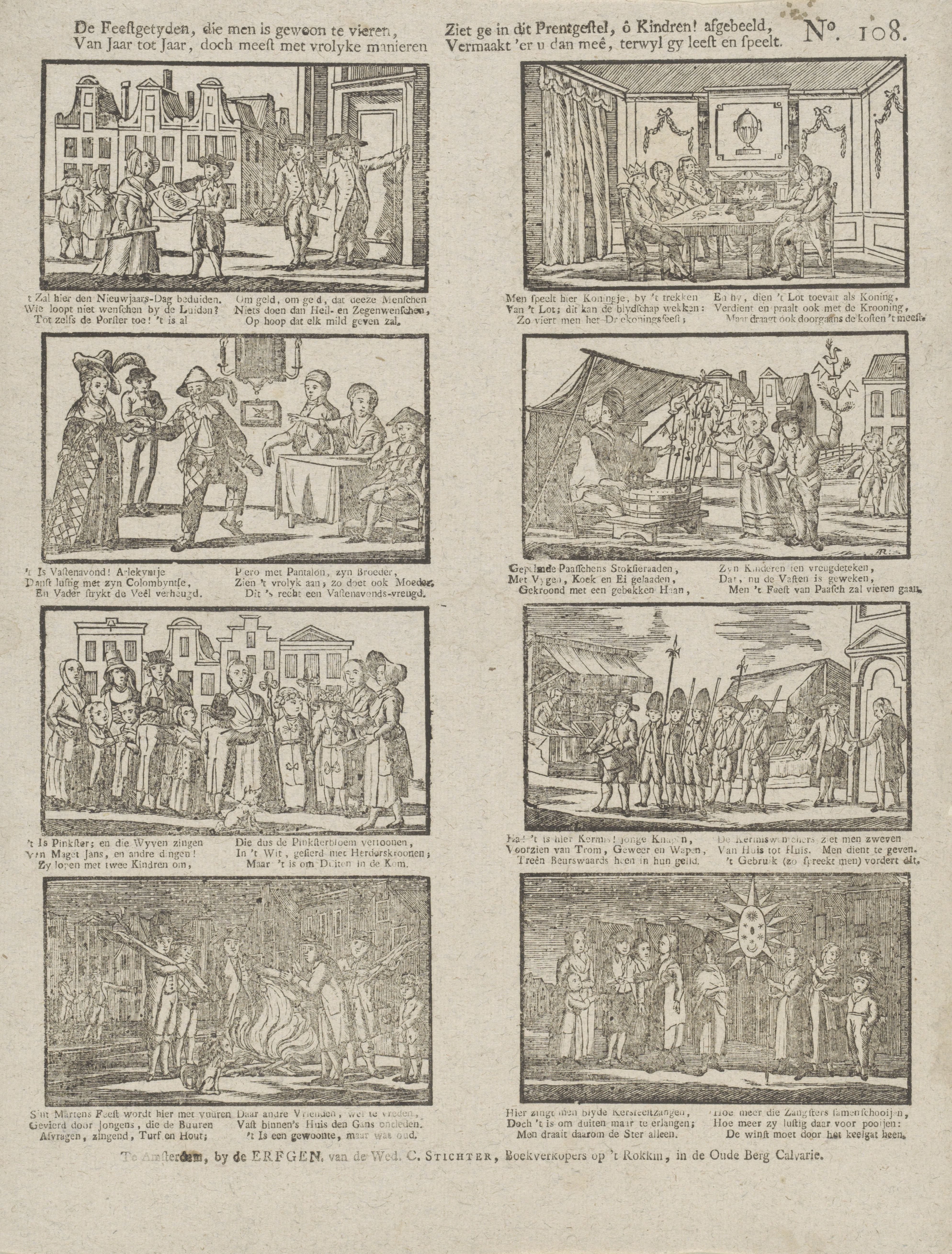 De feestgetyden, die men is gewoon te vieren, / Van jaar tot jaar, doch men heeft met vrolyke manieren / Ziet ge in dit prentgestel, ô kindren! afgebeeld, / Vermaakt 'er u dan meê, terwyl gy leest en speelt