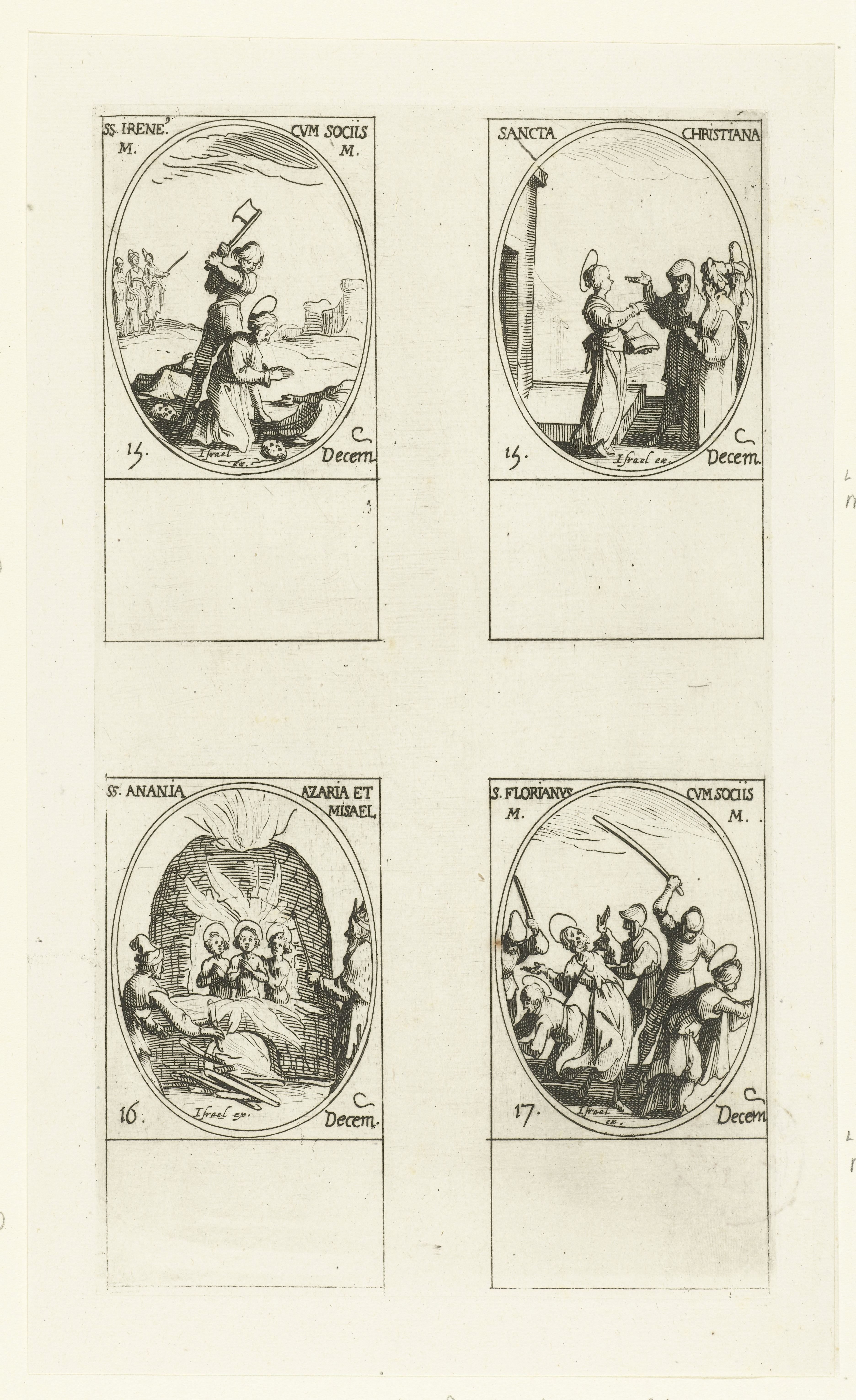 Heilige Ireneus van Rome en gezellen, Heilige Christiana van Georgië, Heilige Ananias, Heilige Azarias en Heilige Misael van Babylon, Heilige Florianus en gezellen (15-17 december)