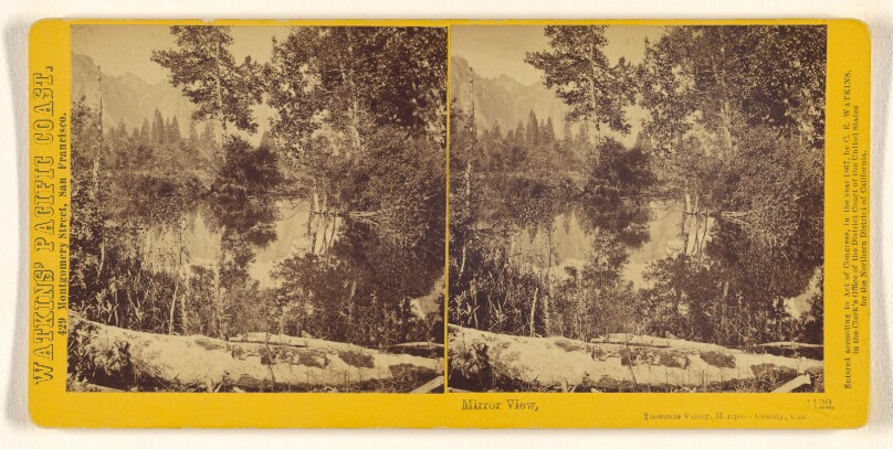 Mirror View, Yosemite Valley, Mariposa County, Cal.