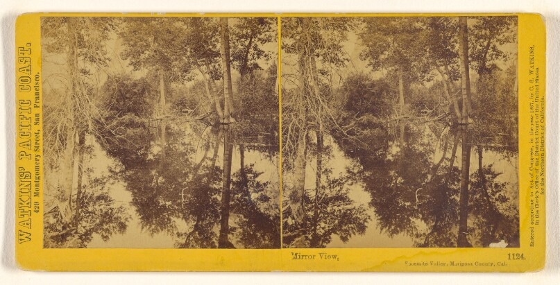 Mirror View, Yosemite Valley, Mariposa County, Cal.