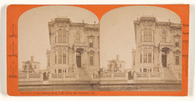 Residence of the Bonanza King, J.C. Flood, San Francisco, Cal.