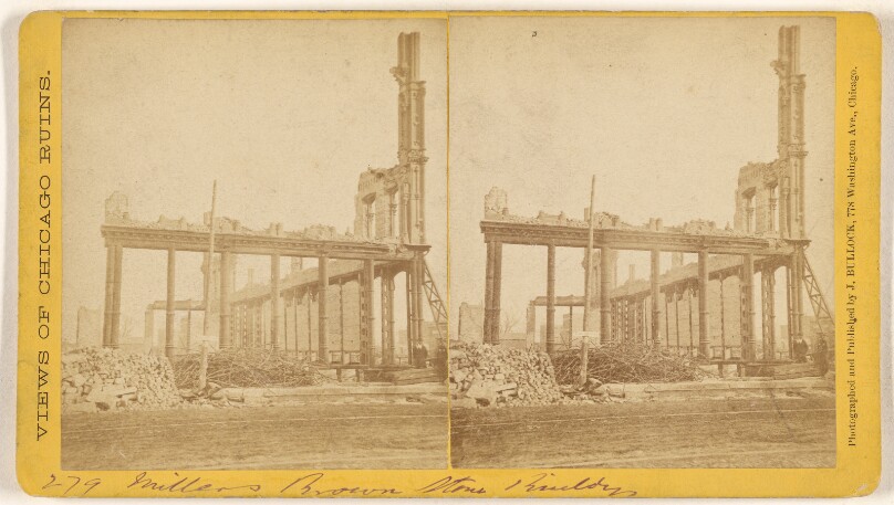 [Millers Brown Stone Buildings, Ruins of the Chicago Fire, 1871]