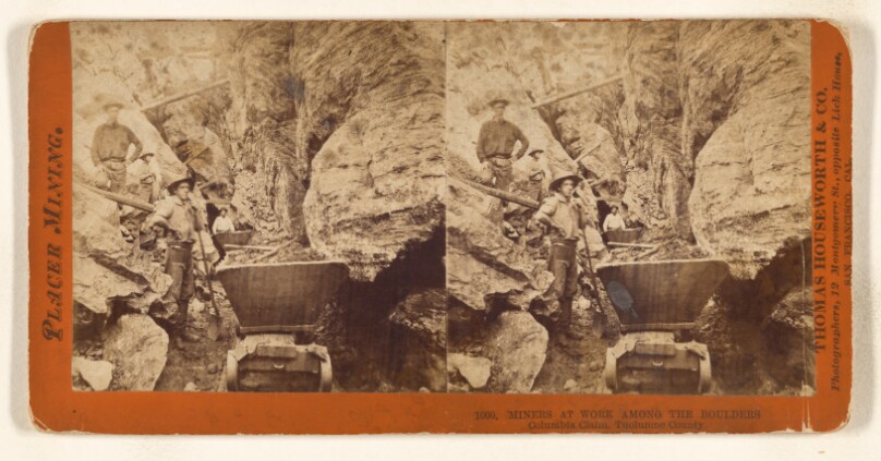Miners at Work Among the Boulders. Columbia Chain, Tuolumne County.