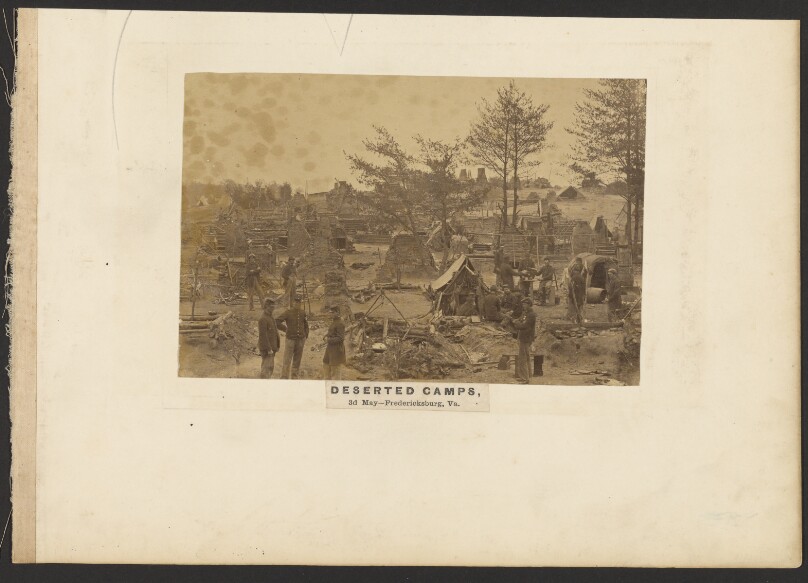 Deserted Camps, 3d May, Fredericksburg, Virginia.
