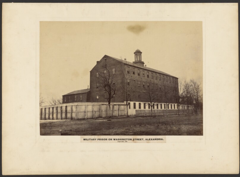 Military Prison on Washington Street, Alexandria. January 1865.