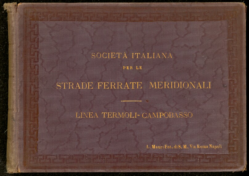 Società Italiana per le Strade Ferrate Meridionali. Linea Termoli-Campobasso