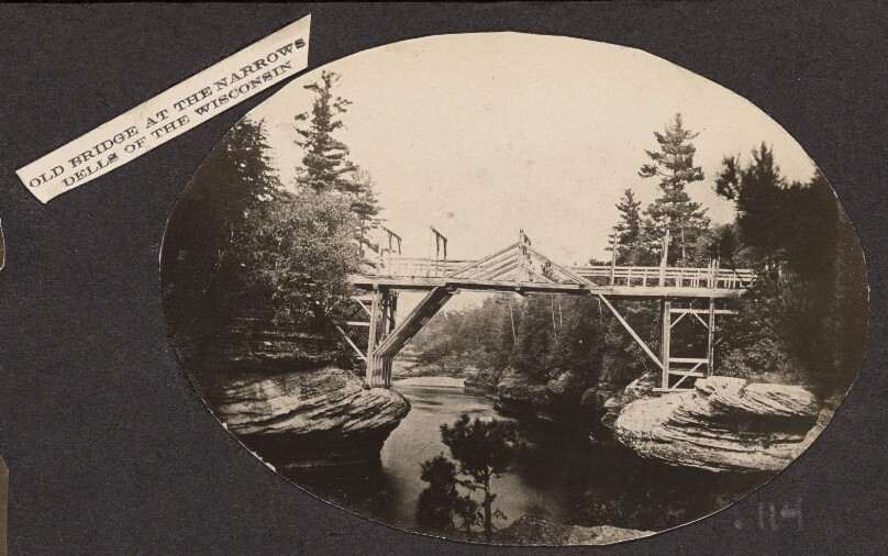 Old Bridge at the Narrows Dells of the Wisconsin