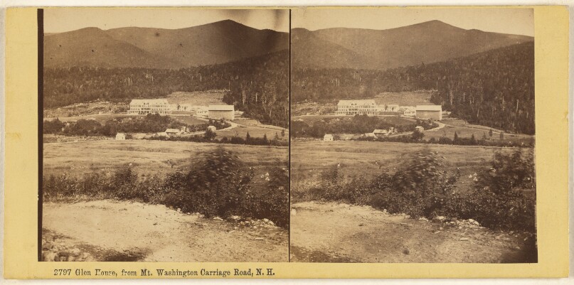 Glen House, from Mt. Washington Carriage Road, N.H.
