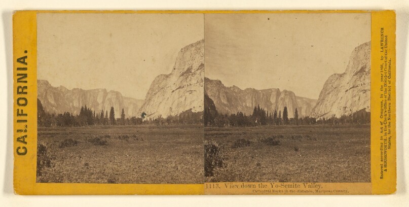 View down the Yo-Semite Valley, Cathedral Rocks in the distance, Mariposa County.