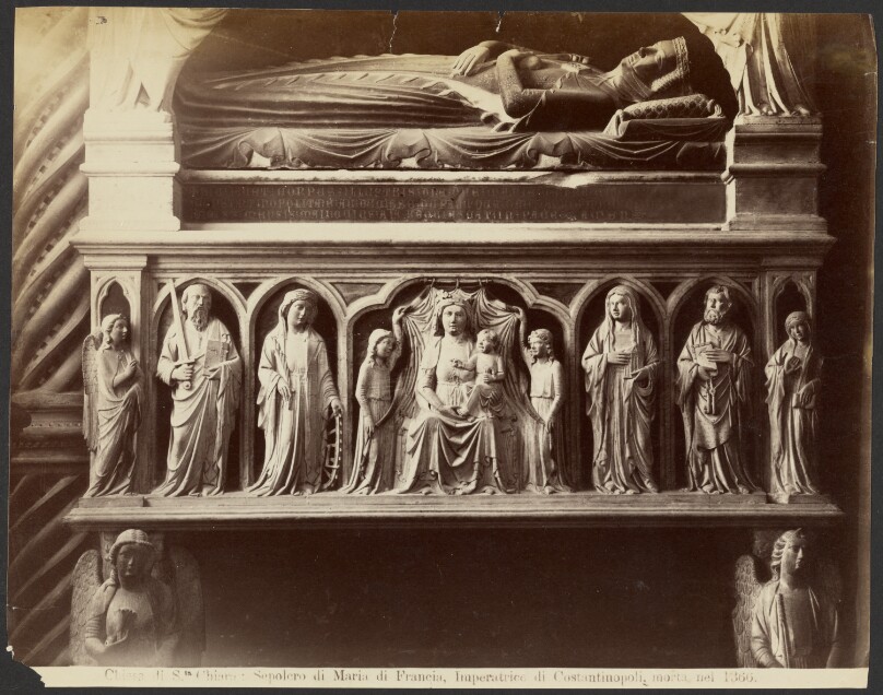 Chiesa de Sta. Chiara: Sepolero di Maria di Francia, Imperatrice di Constantinopoli, Morta nel 1366