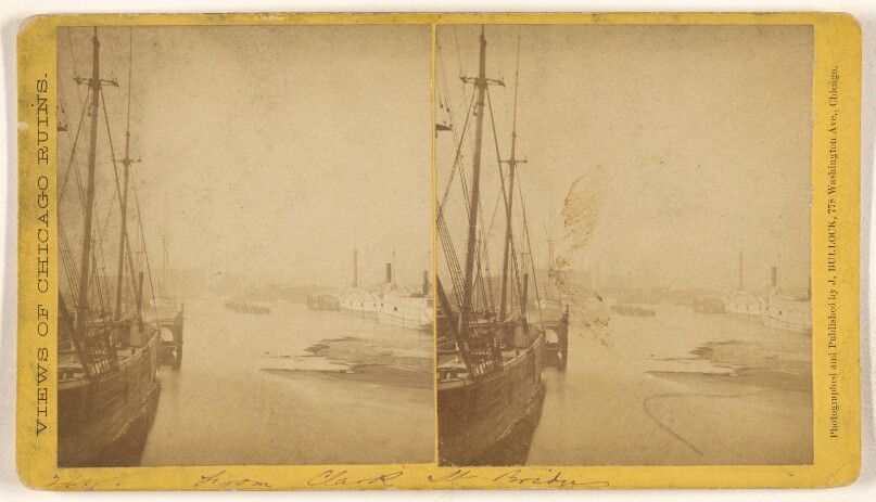 [From Clark Street Bridge, Ruins of the Chicago Fire, 1871]