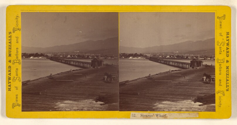 Stearn's Wharf. [Santa Barbara, California]