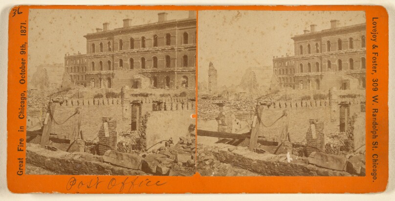 Great Fire in Chicago, October 9th, 1871. [Post Office]