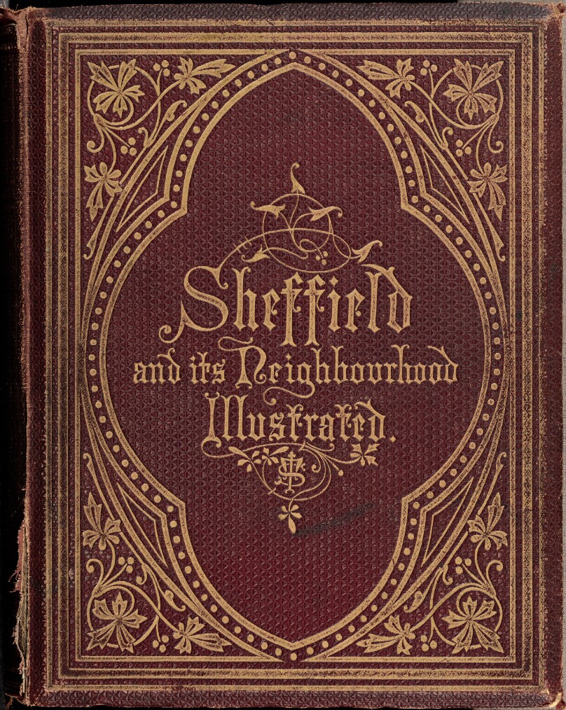 Sheffield and its Neighborhood. Photographically Illustrated by Theophilus Smith.