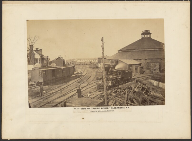 No. 185. View of Round House, Alexandria, Va. Alexandria & Orange Railroad.