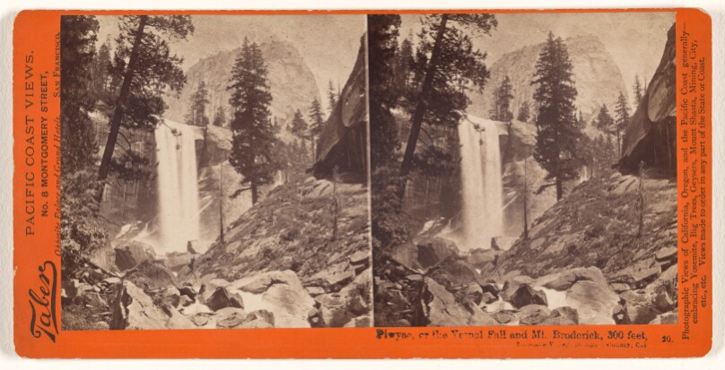 Piwyac, or the Vernal Falls and Mt. Broderick, 300 ft., Yosemite Valley, Mariposa County, Cal.