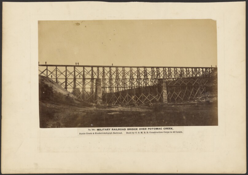 No. 268. Military Railroad Bridge Over Potomac Creek, Aquia Creek & Fredericksburg Railroad.