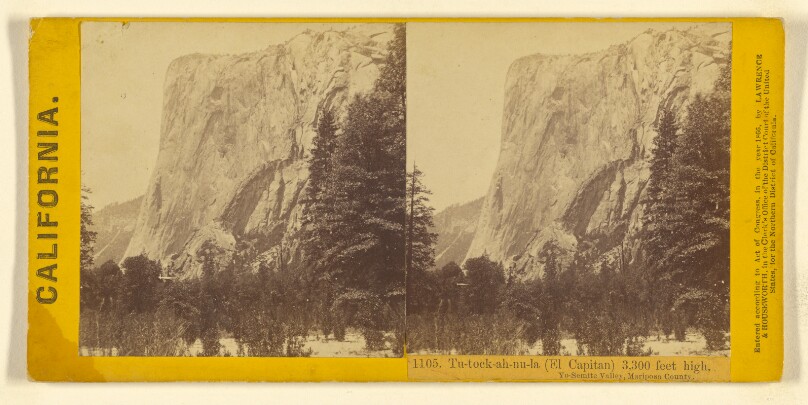 Tu-tock-ah-nu-la (El Capitan) 3,300 feet high, Yo-Semite Valley, Mariposa County.