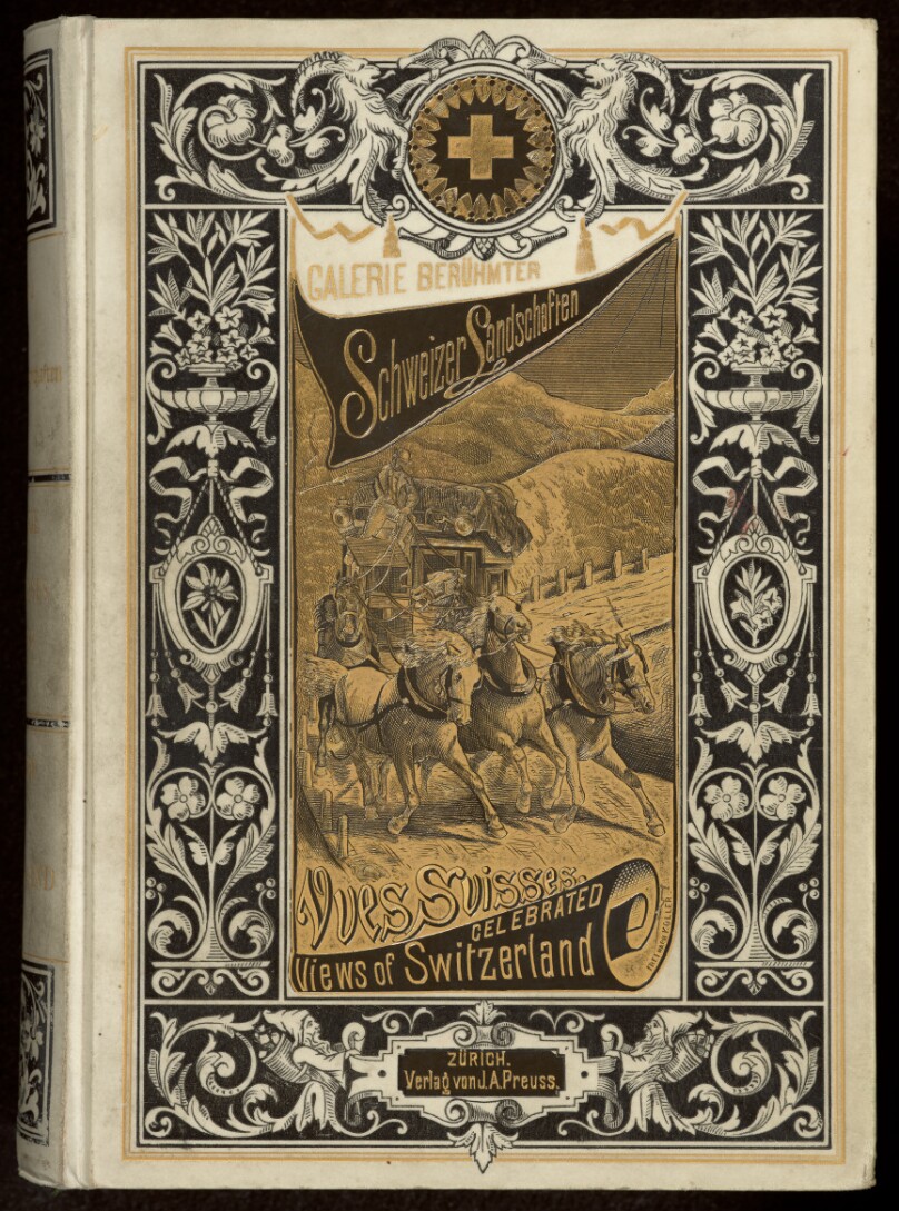Galerie Berühmter Schweizer. Vues Suisses Celebres. Celebrated Views of Switzerland.