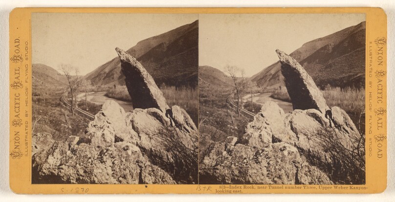 Index Rock, near Tunnel number Three, Upper Weber Kanyon [sic] looking East.