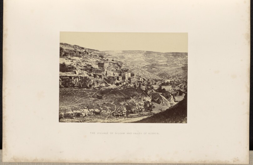 The Village of Siloam and Valley of Kidron.