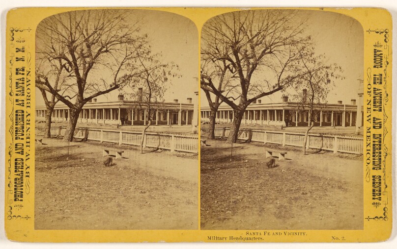 Sante Fe and Vicinity. Military Headquarters.