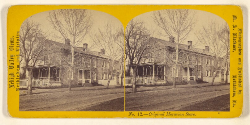 Original Moravian Store. [Bethlehem, Pa.]