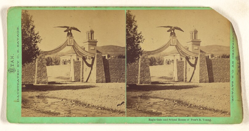 Eagle Gate and School House of Pres't B. Young.