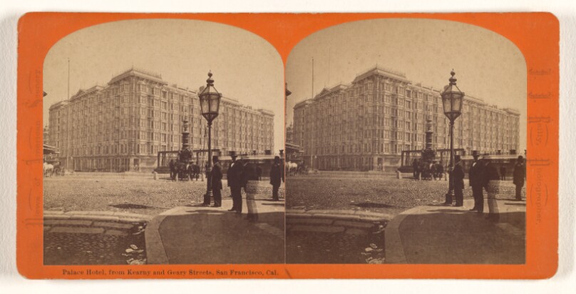 Palace Hotel, from Kearny and Geary Streets, San Francisco, Cal.