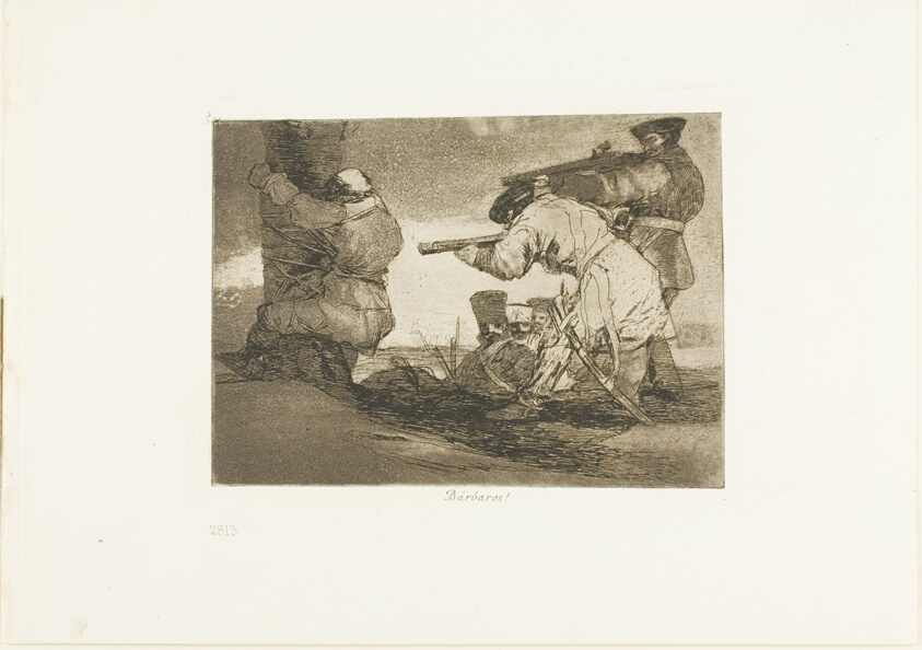 Barbarians!, plate 38 from The Disasters of War