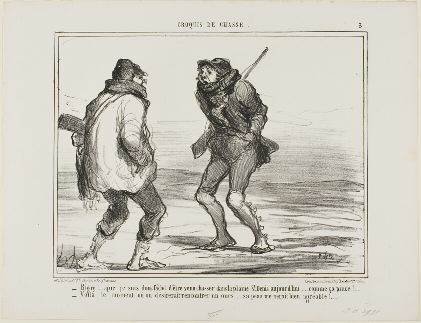 “- Brrrr! I am furious that I came here to hunt in the St. Denis-Plain. It's just too cold!… - One of those days when you would love to catch a bear. His fur would be more than welcome right now!,” plate 3 from Croquis De Chasse