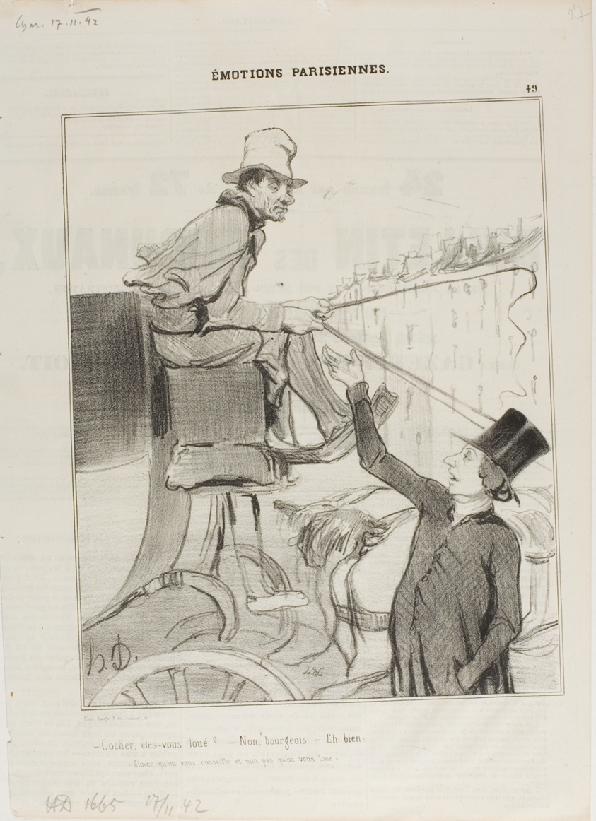 “- Coachman, are you booked? - No, citizen. - Well then: 'you'd rather accept being advised than hired out?,'” plate 49 from Émotions Parisiennes