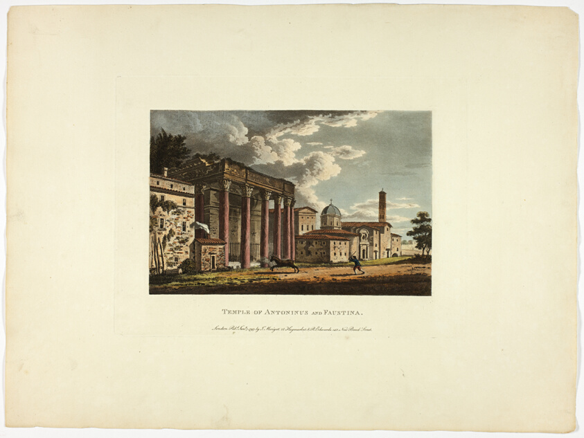 Temple of Antoninus and Faustina, plate thirty-six from A Select Collection of Views and Ruins in Rome and its Vicinity