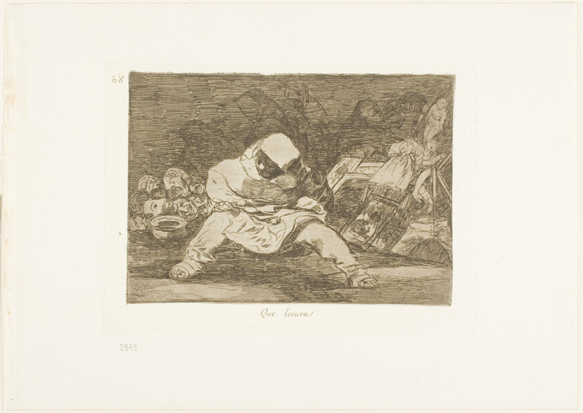 What madness!, plate 68 from The Disasters of War