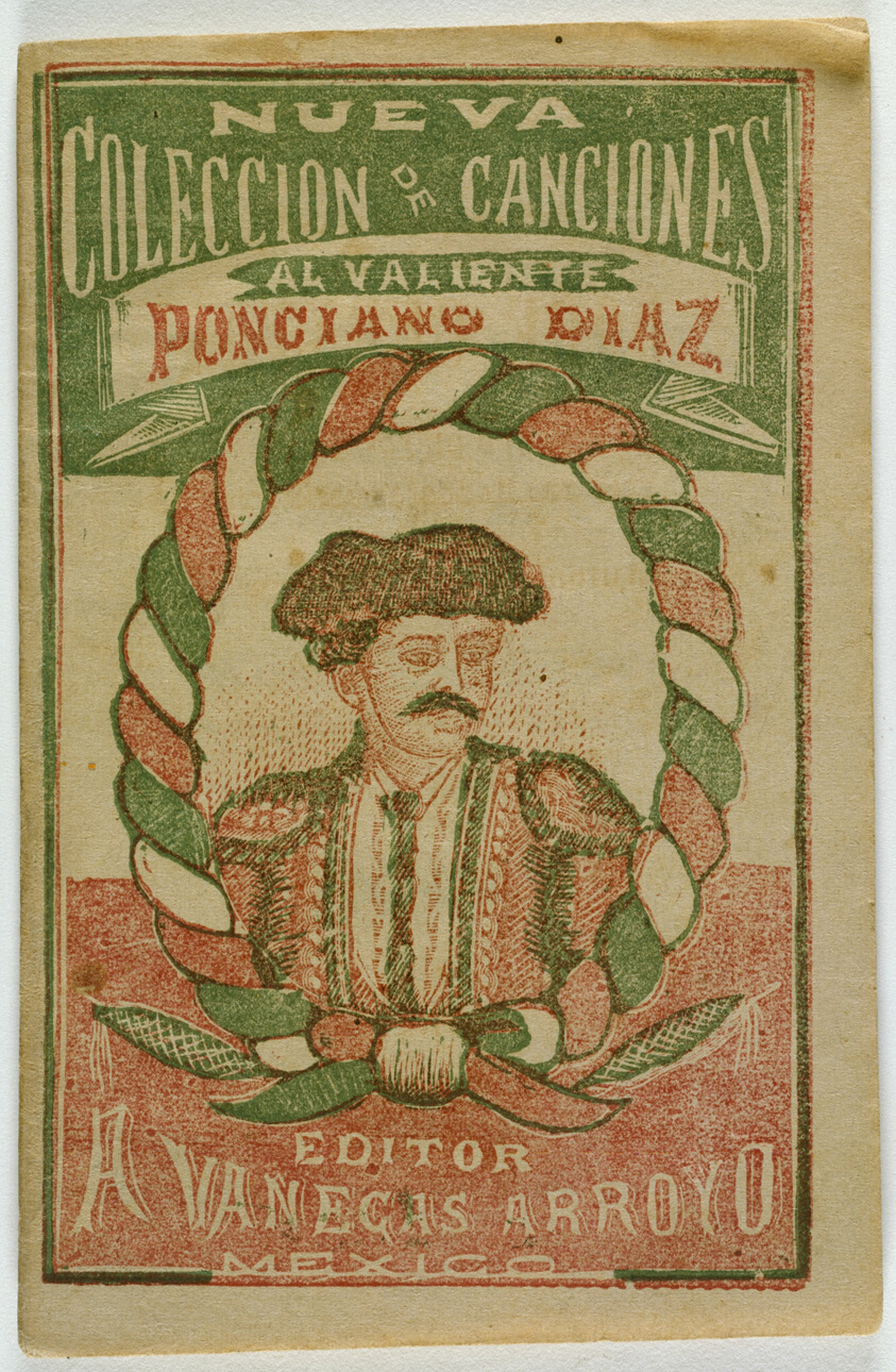 A New Collection of Songs for the Brave Ponciano Diaz (Nueva Coleccion de Canciones al Valiente Ponciano Diaz)