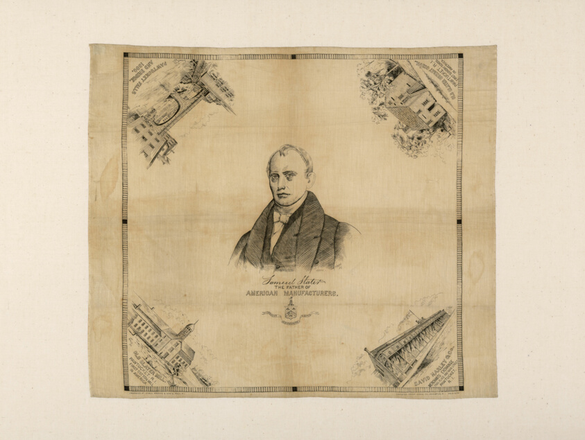 Samuel Slater, The Father of American Manufacturers (Handkerchief)