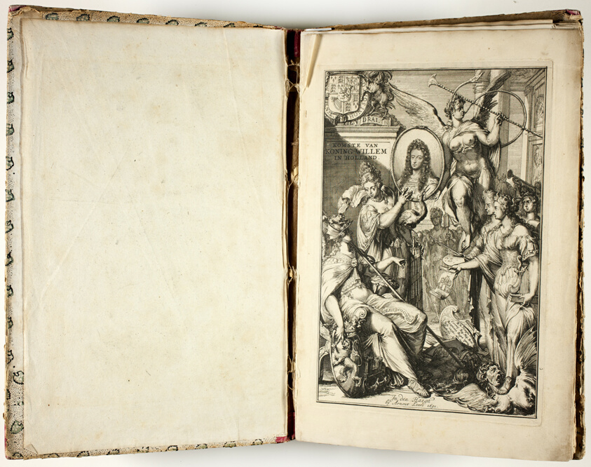 Entry of His Majesty William III, King of Great Britain, etc., in Holland; or Detailed Descriptions of Everything Related to His Arrival and Sojourn in the Hague and Elsewhere, as Decorations of Honor Were Erected Everywhere (Komste van Zyne Majesteit Willem III, Koning van Groot Britanje, enz. in Holland; ofte Omstandelyke Beschrijving van Alles, Het Welke op des Zelfs Komste en Geduurende Zyn Verblyf, in 's-Graavenhaage en Elders, ten Teeken van Vreugde en Eere, is Opgerecht en Voorgevallen)