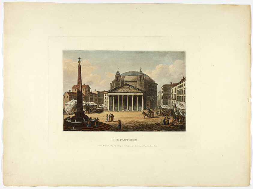 The Pantheon, plate twenty-six from A Select Collection of Views and Ruins in Rome and its Vicinity