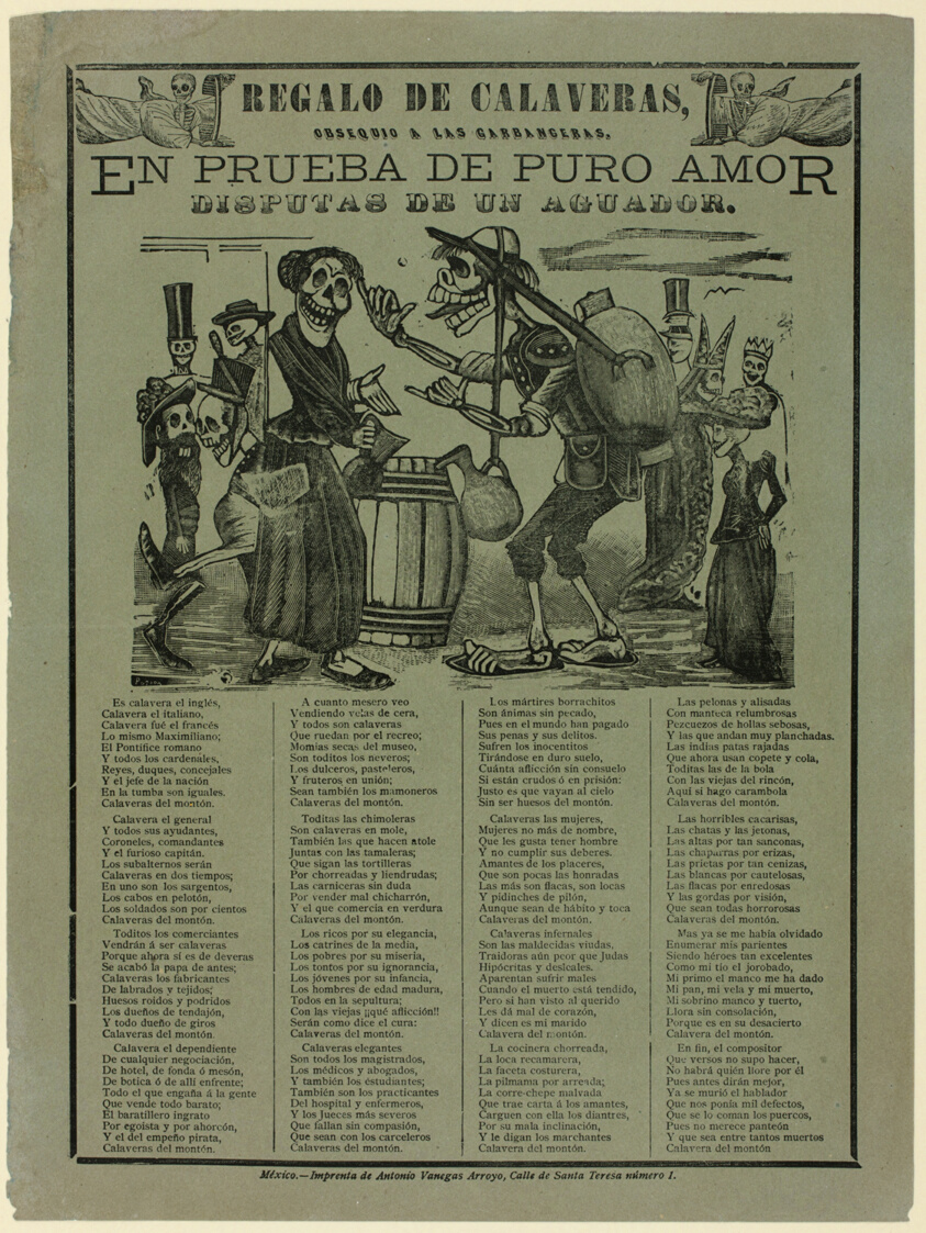 Gift of Calaveras, Given to the Chickpea Sellers. As Proof of True Love, Quarrels of a Water Seller