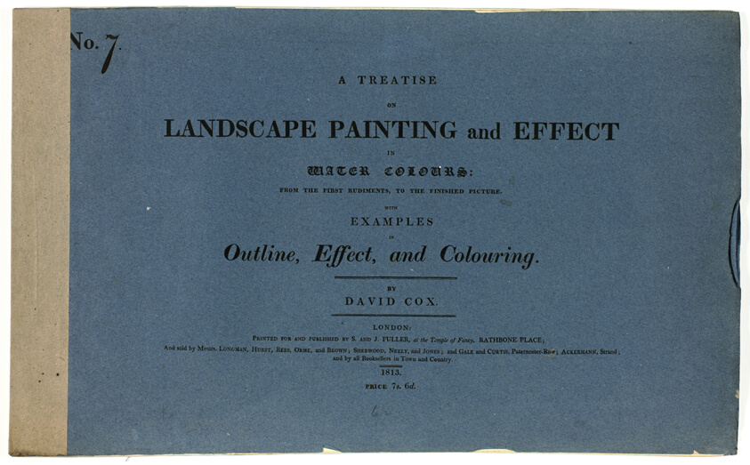 A Treatise on Landscape Painting and Effect in Water Colours: From the First Rudiments, to the Finished Picture No. 7
