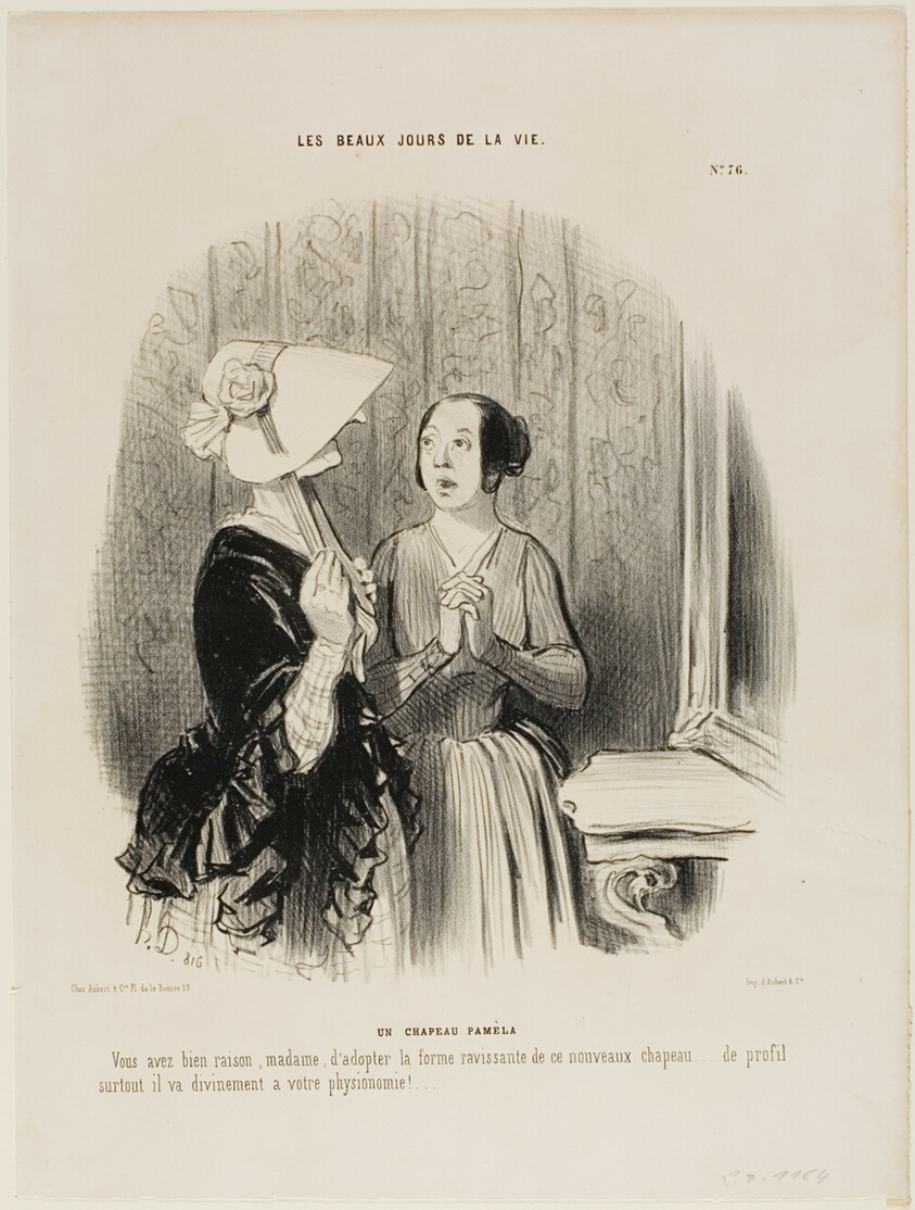 The Pamela Hat. “You are perfectly right Madame to adopt this ravishing form of a new hat...... especially from the side it matches beautifully your physiognomy.....!,”plate 76 from Les Beaux Jours De La Vie