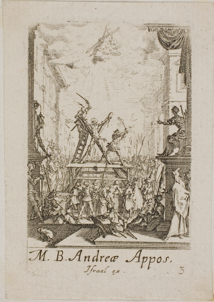 Martyrdom of Saint Andrew, plate three from The Martyrdoms of the Apostles