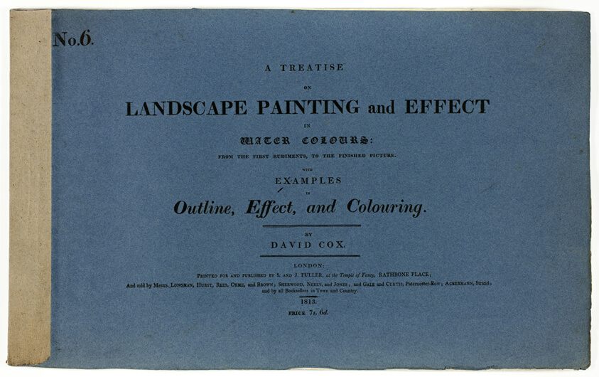 A Treatise on Landscape Painting and Effect in Water Colours: From the First Rudiments, to the Finished Picture No. 6