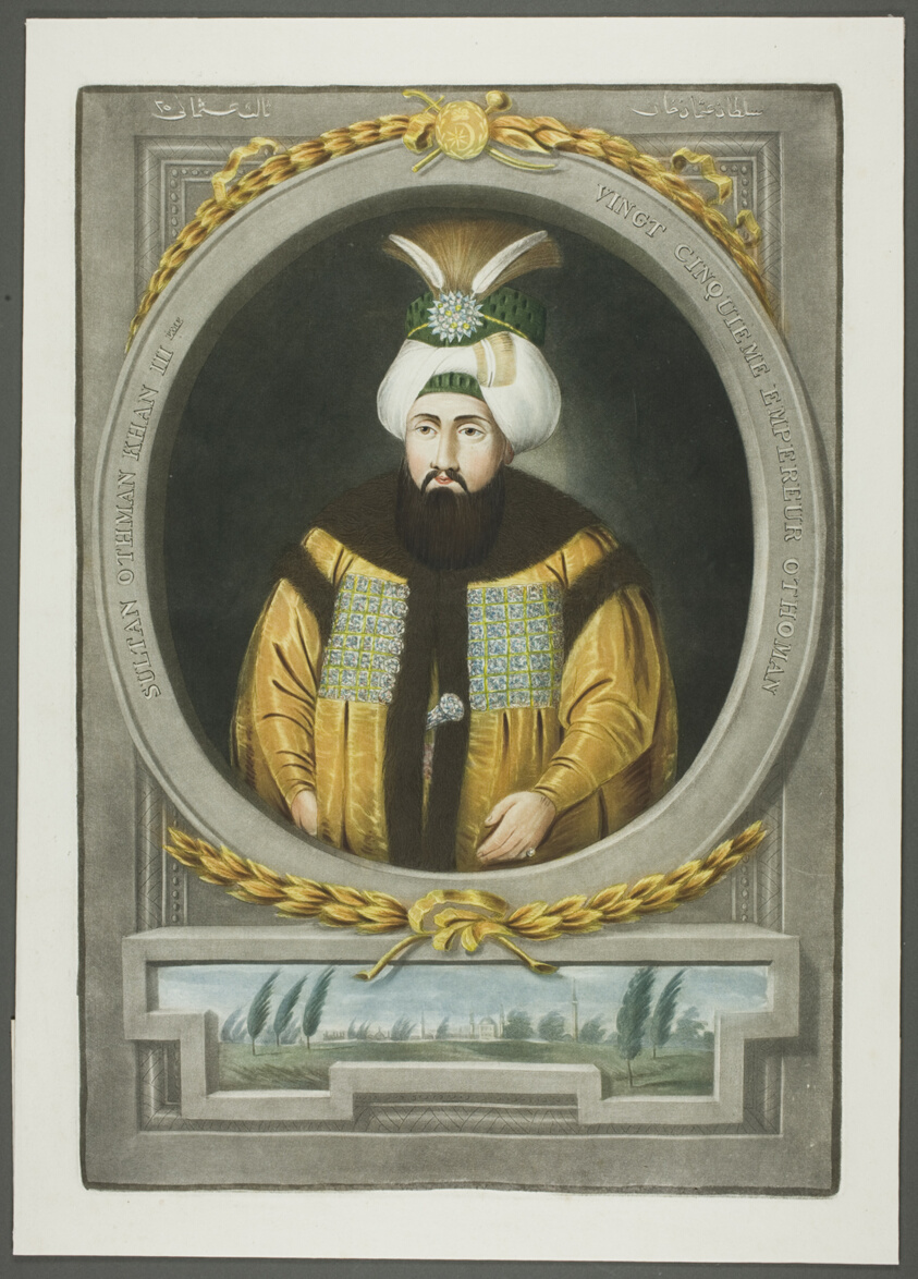 Othman Kahn III, from Portraits of the Emperors of Turkey