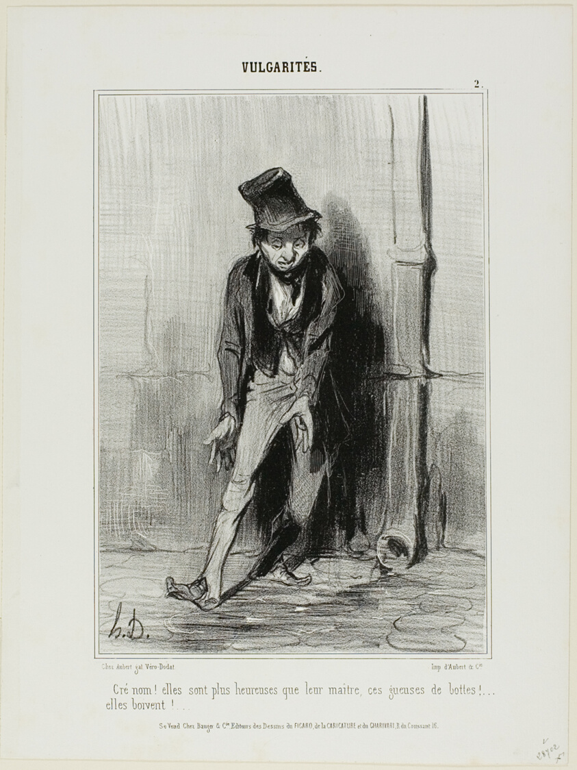 “Damn! They are happier than their master.... these bitches of boots... they drink!,” plate 2 from Vulgarités