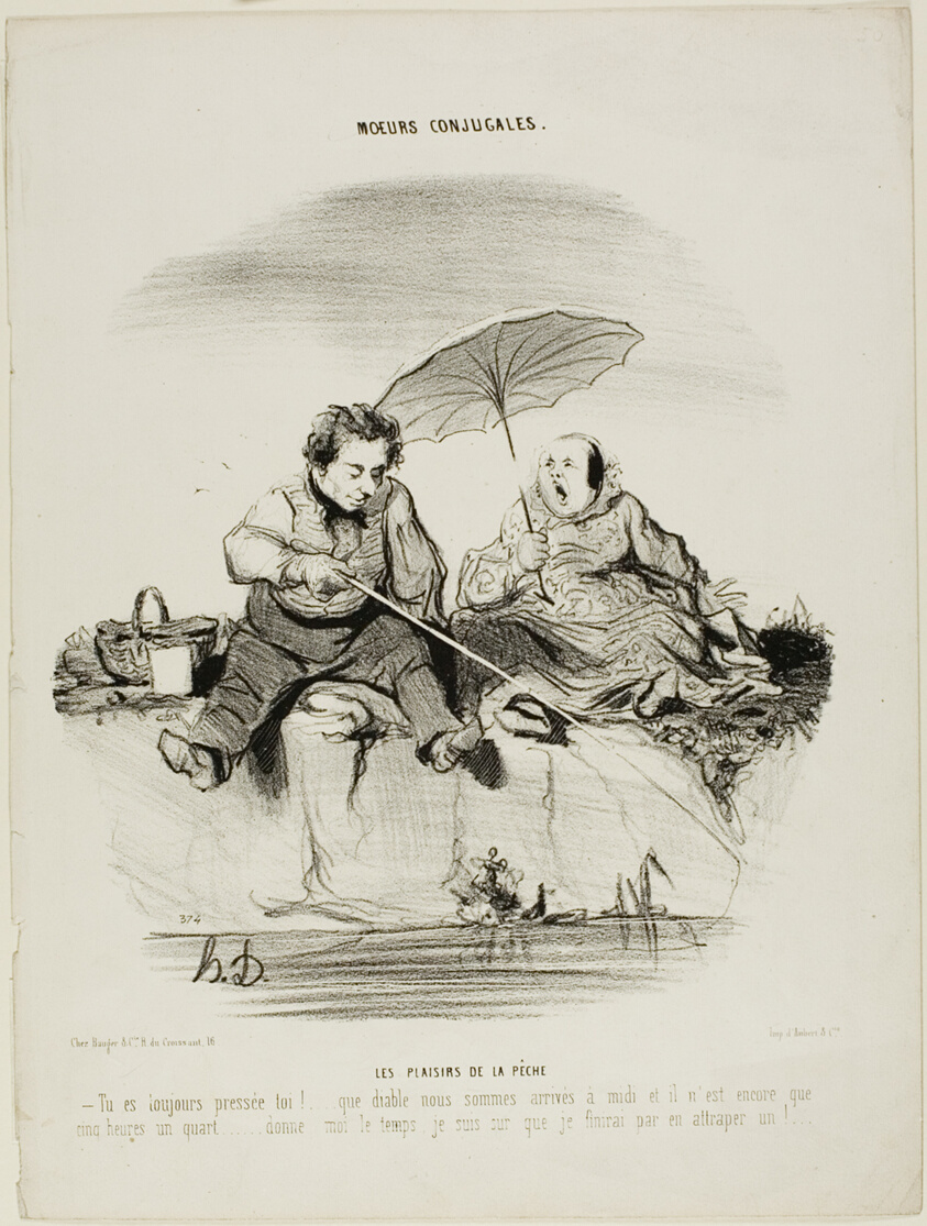 The Pleasures of Fishing. “- You are always in such a rush - Good God, we only just got here at noon and it is now only a quarter past five - Just give me a little more time, I am sure I'll end by catching one,” plate 50 from Moeurs Conjugales