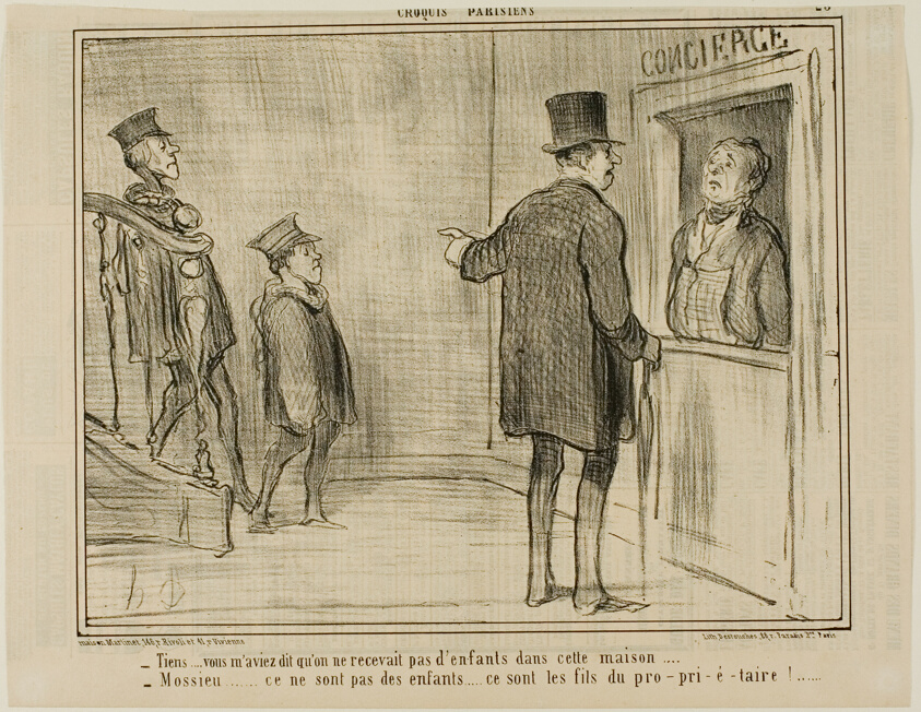 “- But you told me that children are not allowed in this house... - Sir, these are not children... they are the sons of the owner!...,” plate 23 from Croquis Parisiens, - par Daumier