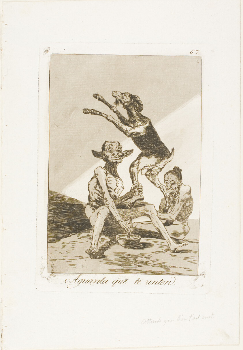 Wait till You've Been Anointed, plate 67 from Los Caprichos