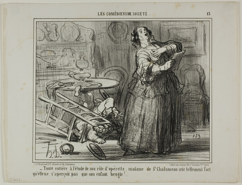 - Taken by her operetta part, Madame de St. Chalumeau is shouting so loud that she does not notice the bellowing of her child, plate 13 from Les Comédiens De Société
